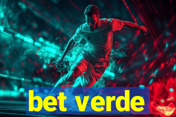 bet verde